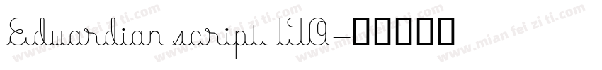 Edwardian script ITO字体转换